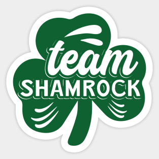 Team shamrock Sticker